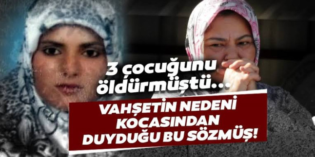 Adana’da üç çocuğunu öldüren anneyle ilgili tahliye isteği…