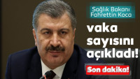 Son Dakika Haberi: Bakan Fahrettin Koca Türkiye’deki coronavirüs vaka sayısını açıkladı