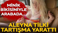Aleyna Tilki’den arabada bikinili poz! Tartışma yarattı